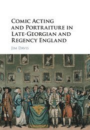 Jim Davis, Jim (University of Warwick) Davis - Comic Acting and Portraiture in Late-Georgian and Regency England, Häftad