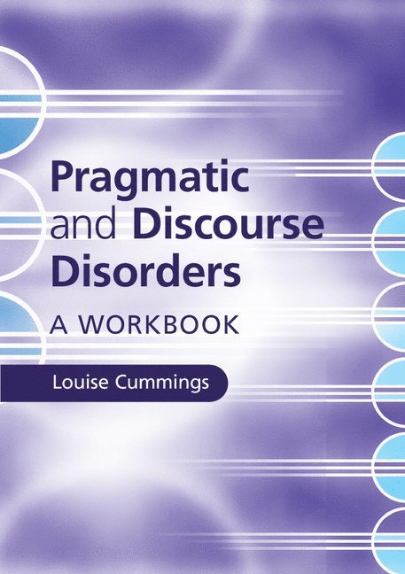 Pragmatic and Discourse Disorders 1