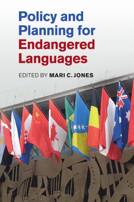 Policy and Planning for Endangered Languages 1