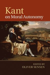 bokomslag Kant on Moral Autonomy