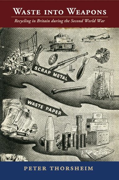 Peter Thorsheim - Waste into Weapons, Häftad