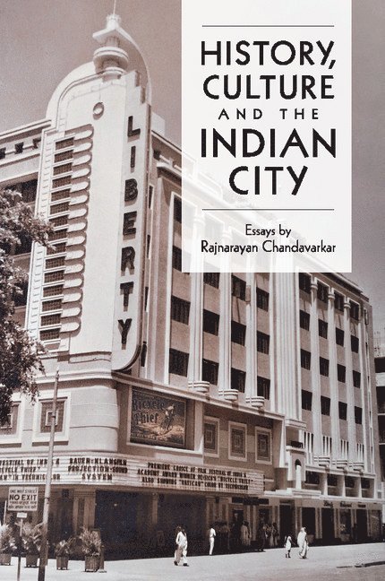 History, Culture and the Indian City 1