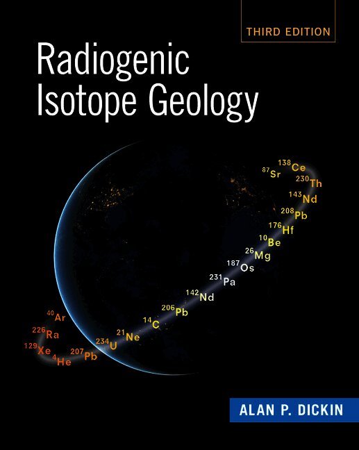Alan P. Dickin, Ontario) Dickin, Alan P. (McMaster University - Radiogenic Isotope Geology, Häftad