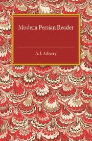 A. J. Arberry - Modern Persian Reader, Häftad