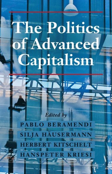 bokomslag The Politics of Advanced Capitalism