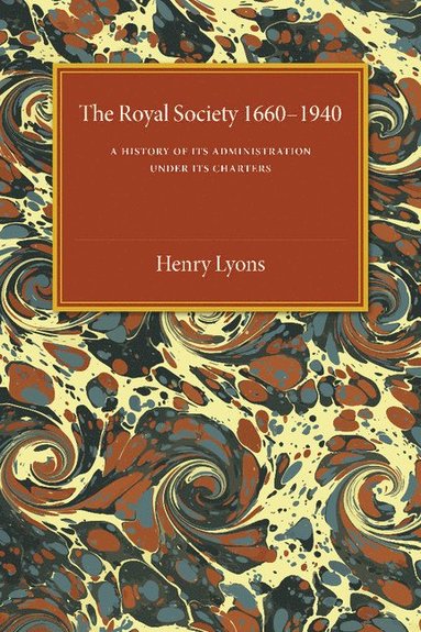 bokomslag The Royal Society, 1660-1940