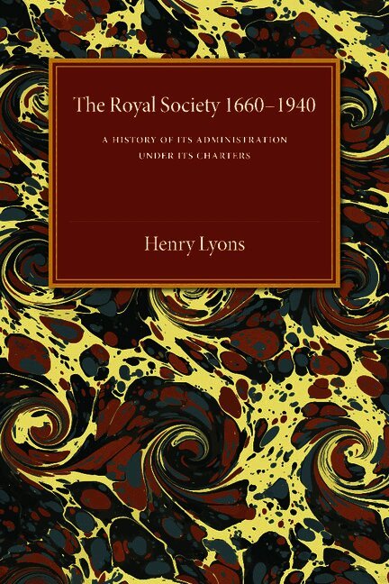 The Royal Society, 1660-1940