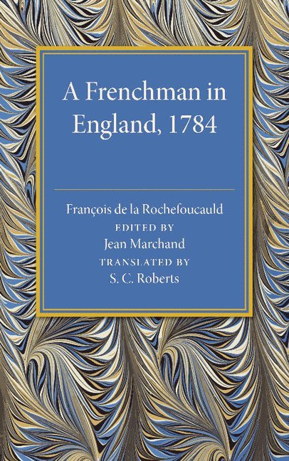 A Frenchman in England 1784 1