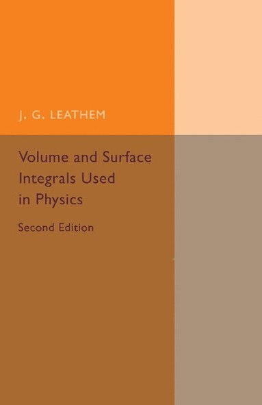 bokomslag Volume and Surface Integrals Used in Physics