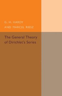 bokomslag The General Theory of Dirichlet's Series