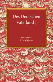 bokomslag Des Deutschen Vaterland: Volume 1