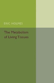 bokomslag Metabolism of Living Tissues