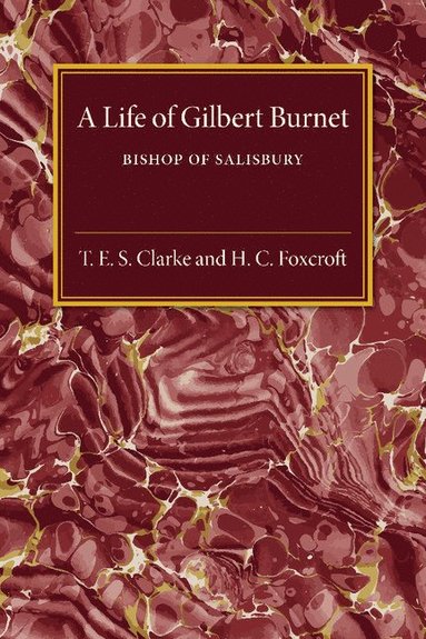 bokomslag A Life of Gilbert Burnet