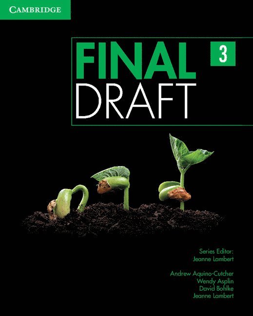 Andrew Aquino-Cutcher, Wendy Asplin - Aquino-Cutcher, A: Final Draft Level 3 Student's Book, Häftad. Tillgänglighet: Tillfälligt slut