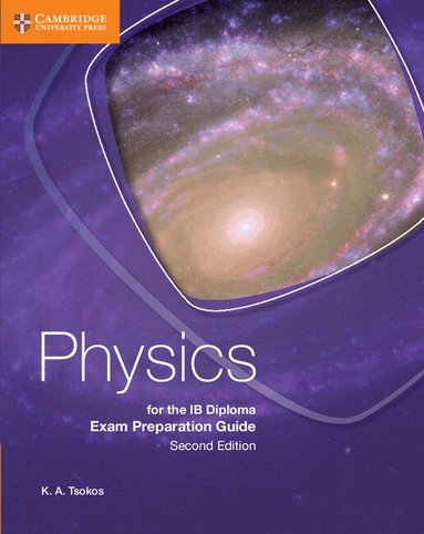 K. A. Tsokos - Physics for the IB Diploma Exam Preparation Guide, Häftad