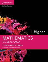 bokomslag GCSE Mathematics for AQA Higher Homework Book