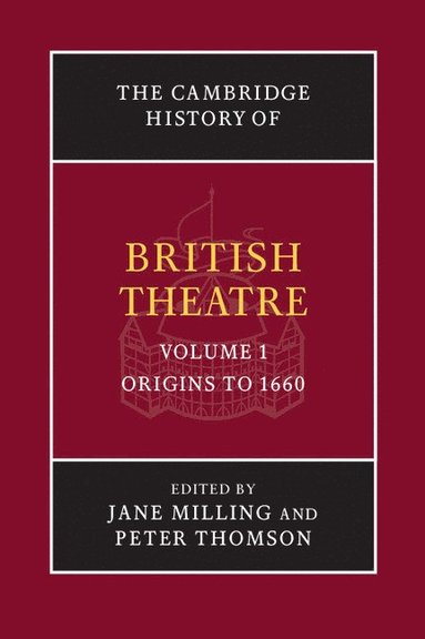 bokomslag The Cambridge History of British Theatre
