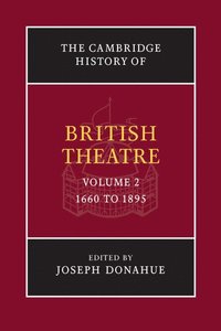 bokomslag The Cambridge History of British Theatre