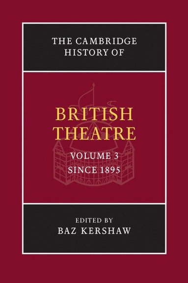 bokomslag The Cambridge History of British Theatre