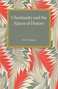 bokomslag Christianity and the Nature of History