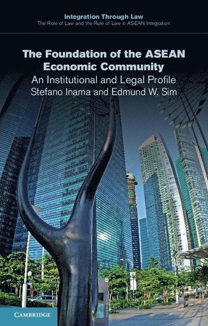 The Foundation of the ASEAN Economic Community 1