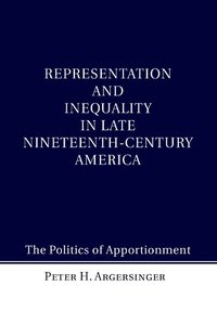 bokomslag Representation and Inequality in Late Nineteenth-Century America