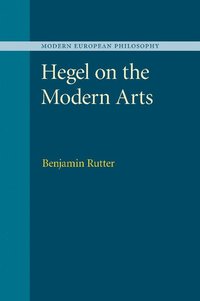 bokomslag Hegel on the Modern Arts