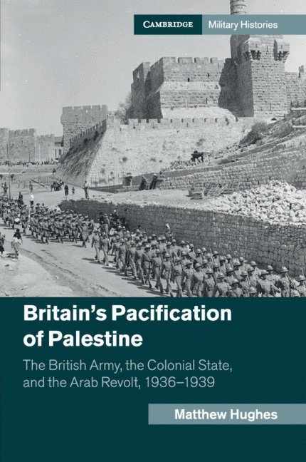 Britain's Pacification of Palestine 1