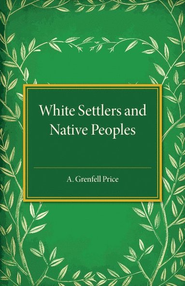 bokomslag White Settlers and Native Peoples