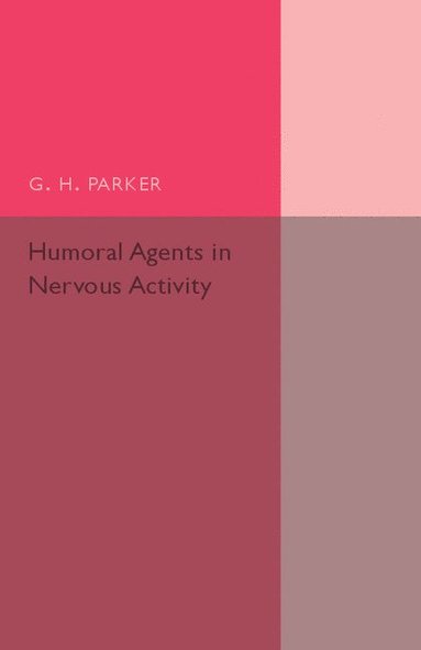 bokomslag Humoral Agents in Nervous Activity