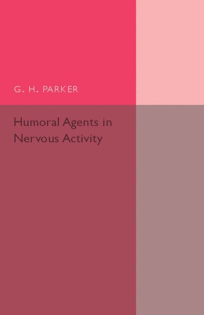 Humoral Agents in Nervous Activity
