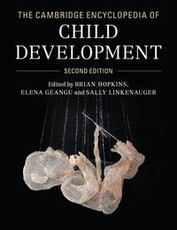 bokomslag The Cambridge Encyclopedia of Child Development