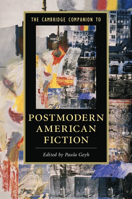 The Cambridge Companion to Postmodern American Fiction 1