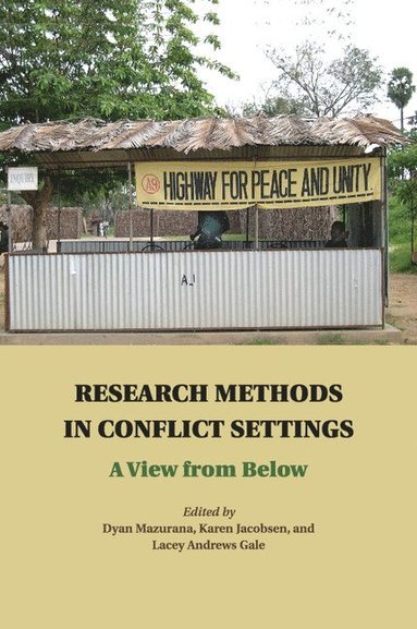 bokomslag Research Methods in Conflict Settings