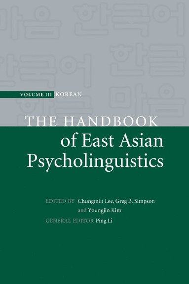 bokomslag The Handbook of East Asian Psycholinguistics