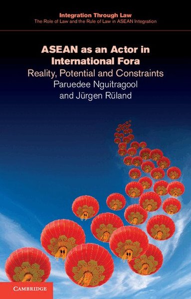 Paruedee Nguitragool, Jűrgen Rűland - ASEAN as an Actor in International Fora, Häftad