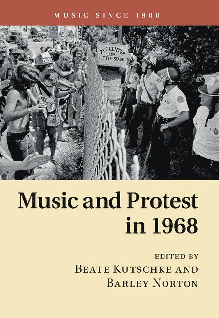 Beate Kutschke, Barley Norton, Beate (Universitat Leipzig) Kutschke, University of London) Norton, Barley (Goldsmiths - Music and Protest in 1968, Häftad
