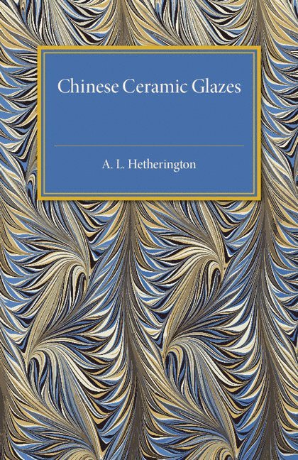 Chinese Ceramic Glazes 1