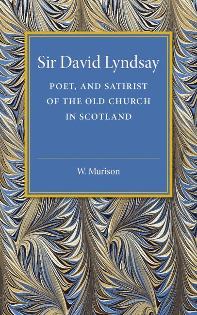 Sir David Lyndsay 1