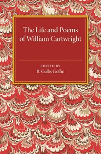 bokomslag The Life and Poems of William Cartwright