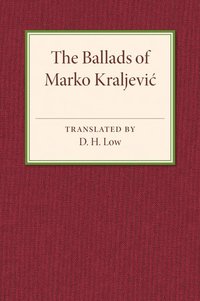 bokomslag The Ballads of Marko Kraljevic