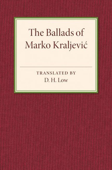 bokomslag The Ballads of Marko Kraljevic