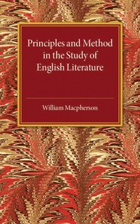 bokomslag Principles and Method in the Study of English Literature