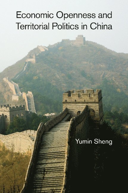 Economic Openness and Territorial Politics in China
