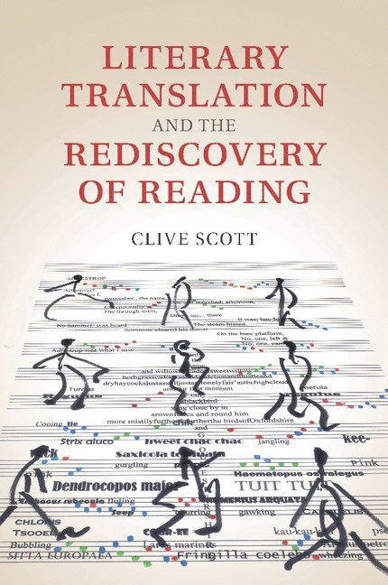 Literary Translation and the Rediscovery of Reading 1