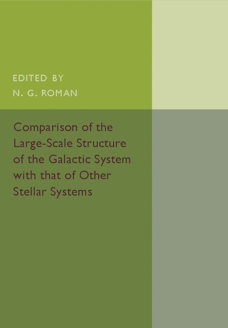 Comparison of the Large-Scale Structure of the Galactic System with that of Other Stellar Systems 1