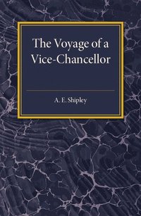 bokomslag The Voyage of a Vice-Chancellor