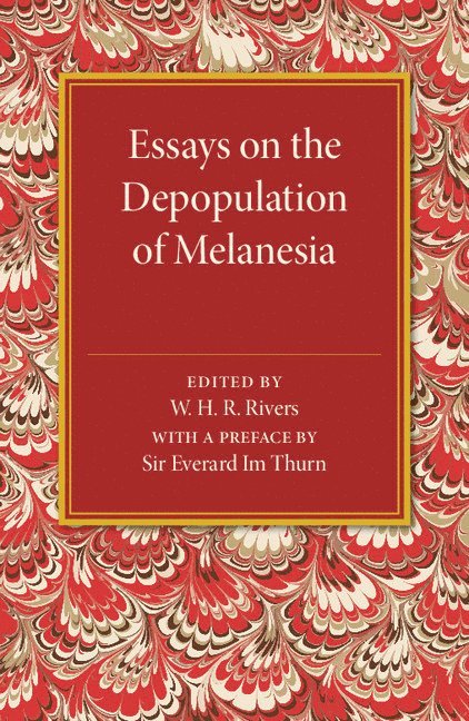 Essays on the Depopulation of Melanesia 1