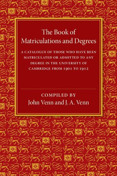 bokomslag The Book of Matriculations and Degrees