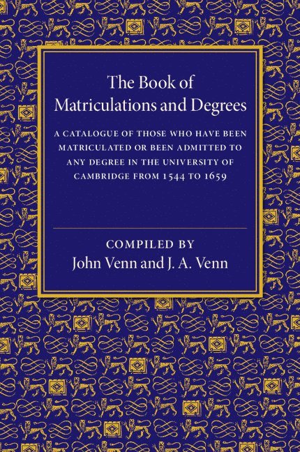 The Book of Matriculations and Degrees 1